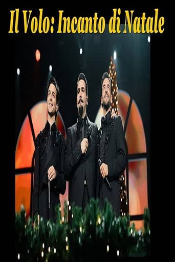 Il Volo - Incanto di Natale