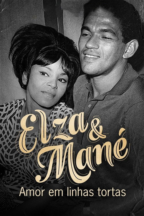 Poster de Elza & Mané: Amor em Linhas Tortas