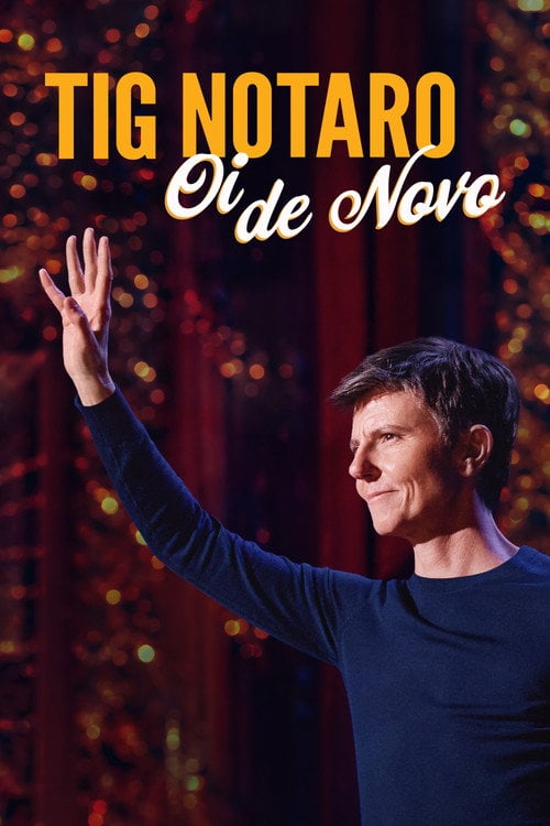 Poster do filme Tig Notaro: Oi de Novo