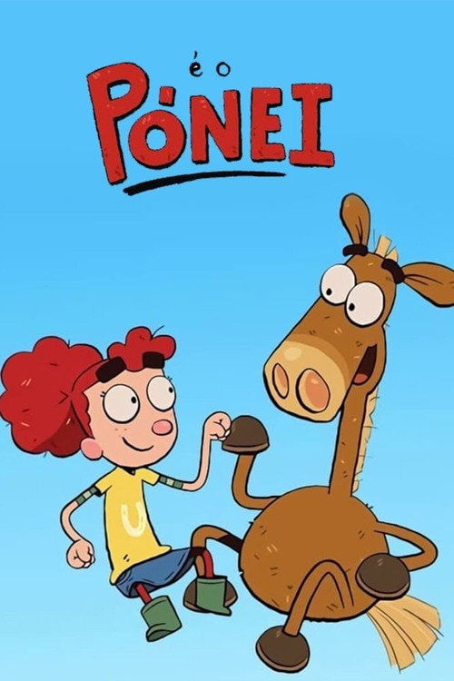 Poster de É o Pônei