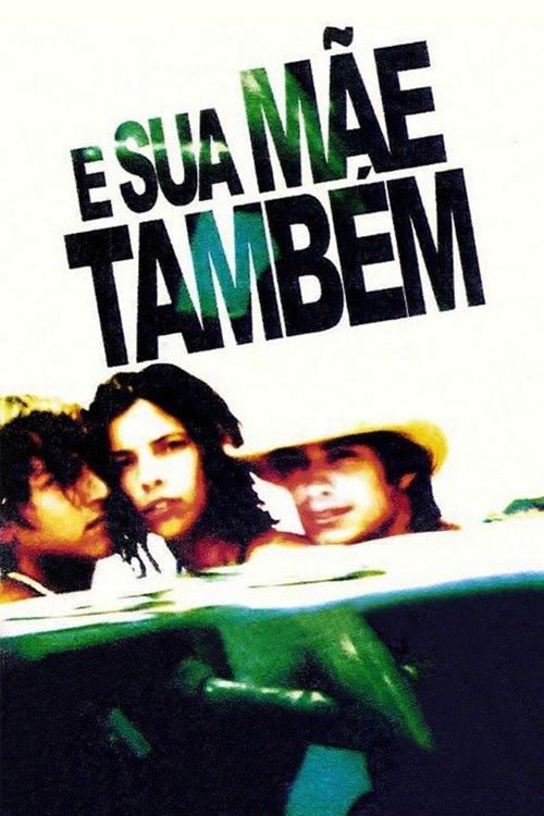 Poster do filme E Sua Mãe Também