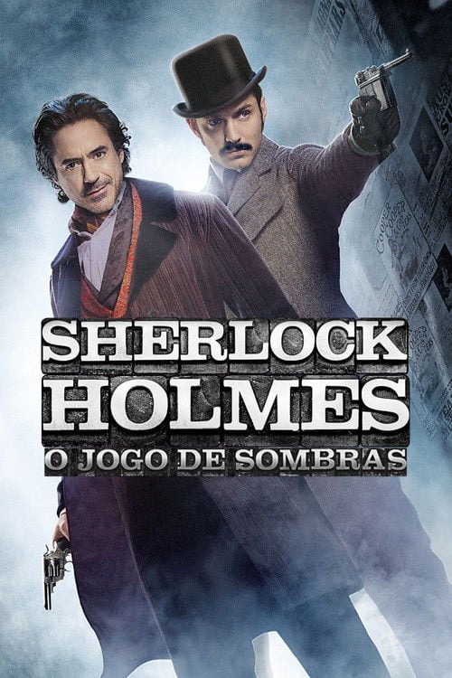 Poster do filme Sherlock Holmes: O Jogo de Sombras