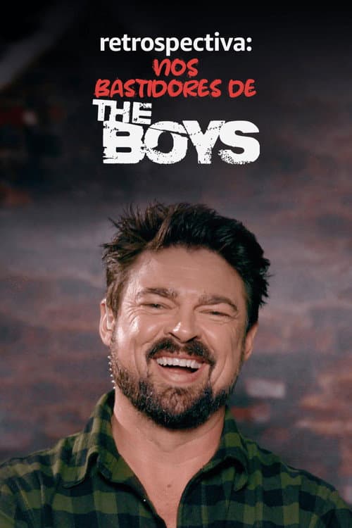 Retrospectiva: Nos bastidores de The Boys