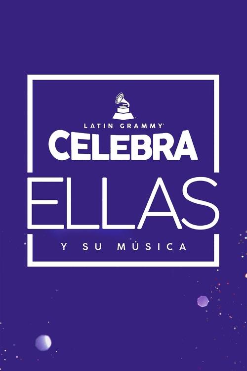 Poster do filme Grammy Latino Celebra: Elas e sua música