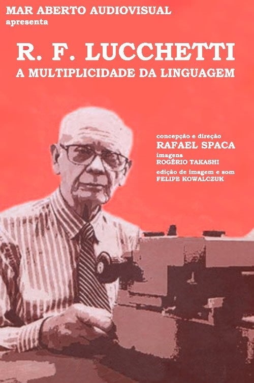 Poster do filme R. F. Lucchetti, a Multiplicidade da Linguagem