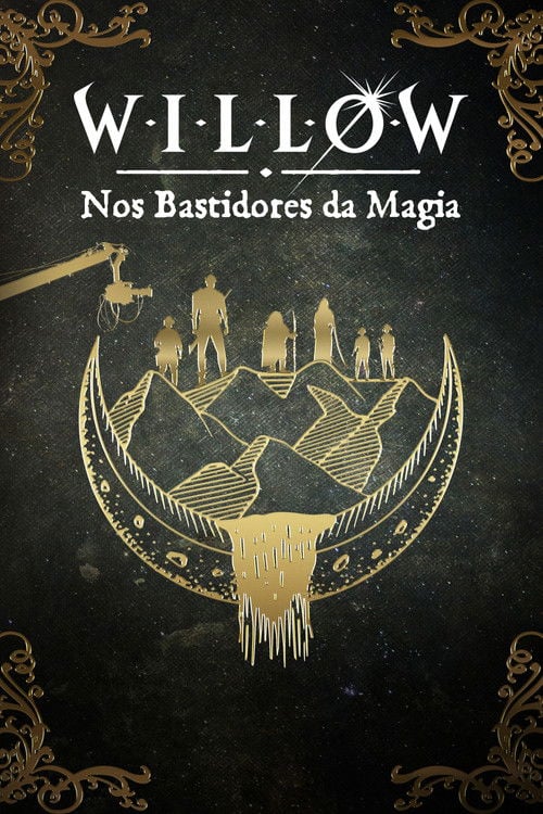 Poster do filme Willow: Nos Bastidores da Magia