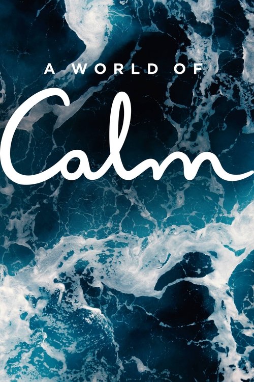 Poster de A World of Calm