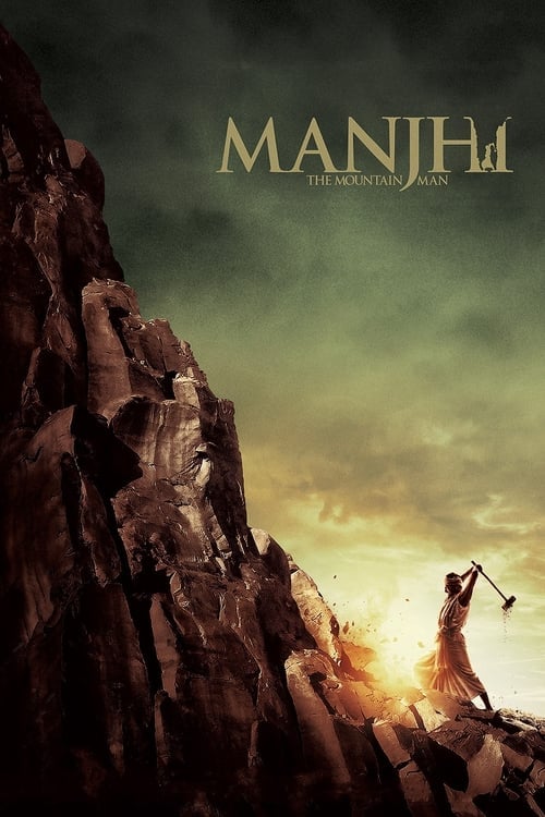 Poster do filme Manjhi, O Homem da Montanha