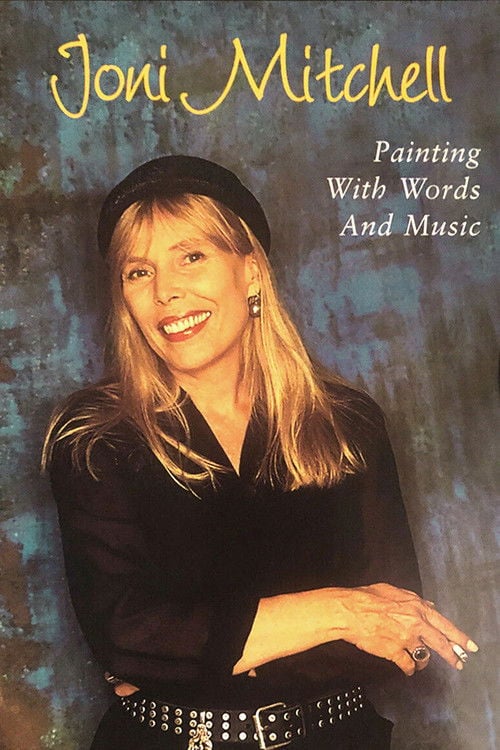 Poster do filme Joni Mitchell: Painting with Words & Music