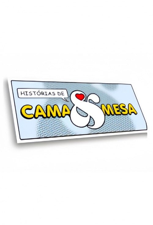 Poster do filme Histórias de Cama & Mesa