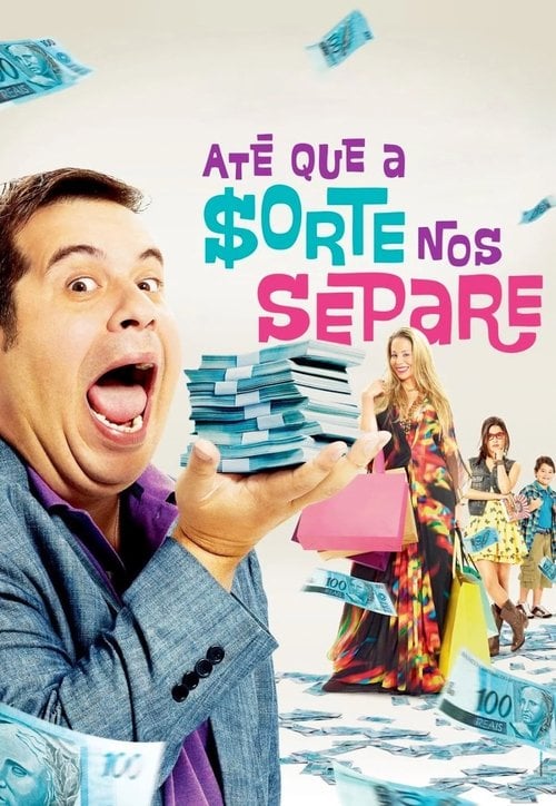 Poster do filme Até que a Sorte nos Separe
