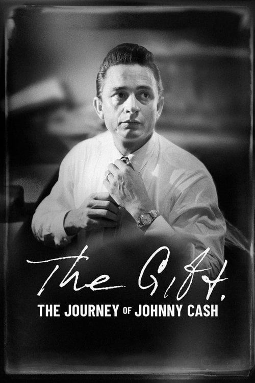 Poster do filme The Gift: The Journey of Johnny Cash